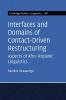 Interfaces and Domains of Contact-Driven Restructuring