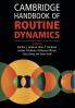 Cambridge Handbook of Routine Dynamics