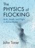 The Physics of Flocking