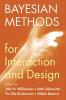Bayesian Methods for Interaction and Design