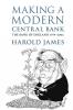 Making a Modern Central Bank