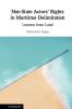 Non-State Actors' Rights in Maritime Delimitation
