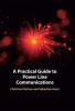 A Practical Guide to Power Line Communications