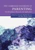 The Cambridge Handbook of Parenting