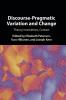 Discourse-Pragmatic Variation and Change