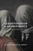 Humanitarianism and Human Rights