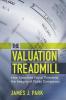 The Valuation Treadmill