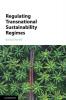 Regulating Transnational Sustainability Regimes