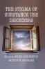 The Stigma of Substance Use Disorders