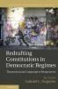 Redrafting Constitutions in Democratic Regimes