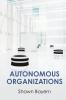 Autonomous Organizations