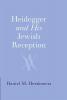 Heidegger and His Jewish Reception