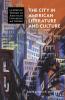 The City in American Literature and Culture