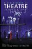 A New History of Theatre in France