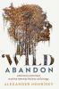 Wild Abandon