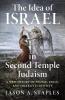 The Idea of Israel in Second Temple Judaism
