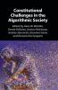 Constitutional Challenges in the Algorithmic Society