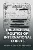 The Archival Politics of International Courts
