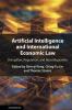 Artificial Intelligence and International Economic Law