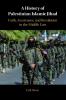 A History of Palestinian Islamic Jihad