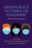 Democracy in Times of Pandemic