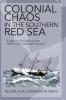 Colonial Chaos in the Southern Red Sea