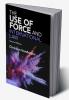 The Use of Force and International Law