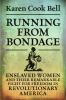 Running from Bondage
