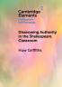 Disavowing Authority in the Shakespeare Classroom