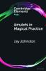 Amulets in Magical Practice