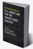 The Cambridge Handbook of U.S. Labor Law for the Twenty-First Century