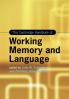 The Cambridge Handbook of Working Memory and Language