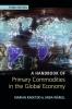 A Handbook of Primary Commodities in the Global Economy