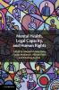 Mental Health Legal Capacity and Human Rights