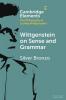 Wittgenstein on Sense and Grammar