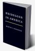 Heidegger in America
