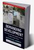 Demanding Development (South Asia Edition)