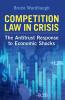 Competition Law in Crisis