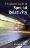 A Student's Guide to Special Relativity