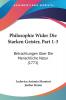Philosophie Wider Die Starken Geister Part 1-3: Betrachtungen Uber Die Menschliche Natur (1771)