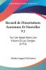 Recueil de Dissertations Anciennes Et Nouvelles V2: Sur Les Apparitions Les Visions Et Les Songes (1751)