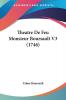 Theatre De Feu Monsieur Boursault V3 (1746)
