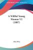 A Willful Young Woman V2 (1887)
