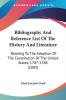 Bibliography And Reference List Of The History And Literature