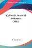 Caldwell's Practical Arithmetic (1883)