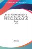 Do You Mean What You Say? A Question For Those Who Pray Thy Will Be Done On Earth As It Is In Heaven (1870)