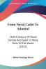From Naval Cadet To Admiral: Half A Century Of Naval Service And Sport In Many Parts Of The World (1913)