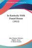 In Kentucky With Daniel Boone (1913)