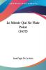 Le livre ""Le Miroir Qui Ne Flate Point"" a �����t����� �����crit par Jean Puget De La Serre et publi����� en 1632. Il s'agit d'un roman historique qui se d�����roule en France au XVIe si�����cle. L'histoire suit la vie de la belle et intelligente Isabelle de Montolieu, qui est courtis�����e par deux pr�����tendants: le comte de Saint-Phar et le vicomte de Castelnau. Isabelle doit naviguer entre les intrigues de la cour et les complots politiques pour prot�����ger sa famille et trouver le v�����ritable amour. Le titre du livre fait r�����f�����rence au fait que le miroir ne peut pas mentir et refl�����te la v�����ritable nature des personnages. C'est un livre qui explore les th�����mes de l'amour, de la trahison, de l'honneur et de la loyaut�����. ""Le Miroir Qui Ne Flate Point"" est consid�����r����� comme l'un des premiers romans fran�����ais et est un exemple pr�����coce de la litt�����rature baroque.This Book Is In French.This scarce antiquarian book is a facsimile reprint of the old original and may contain some imperfections such as library marks and notations. Because we believe this work is culturally important, we have made it available as part of our commitment for protecting, preserving, and promoting the world's literature in affordable, high quality, modern editions, that are true to their original work.