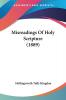 Misreadings Of Holy Scripture (1889)